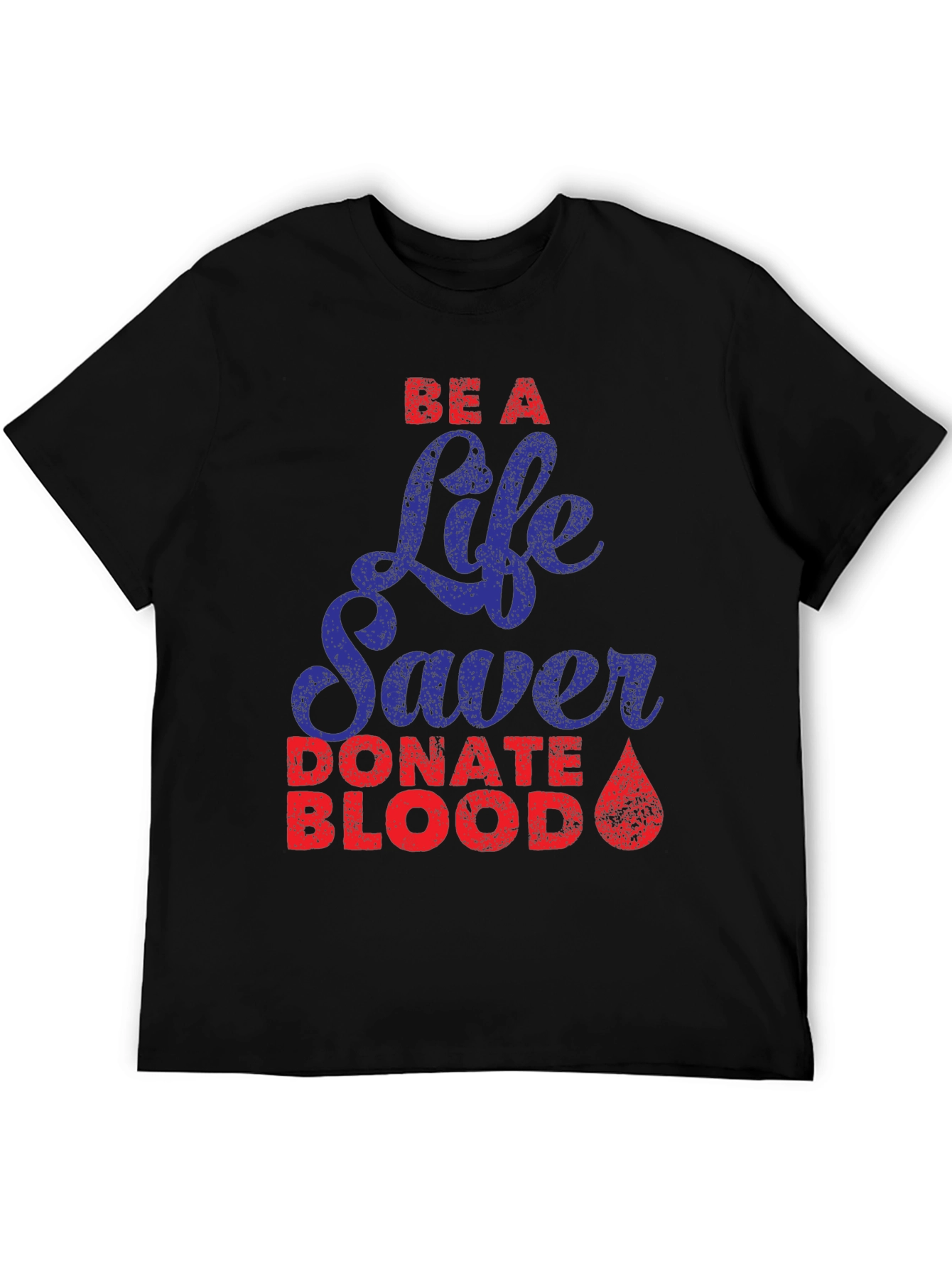 Be A Life Saver T-Shirt Donate Blood Tee