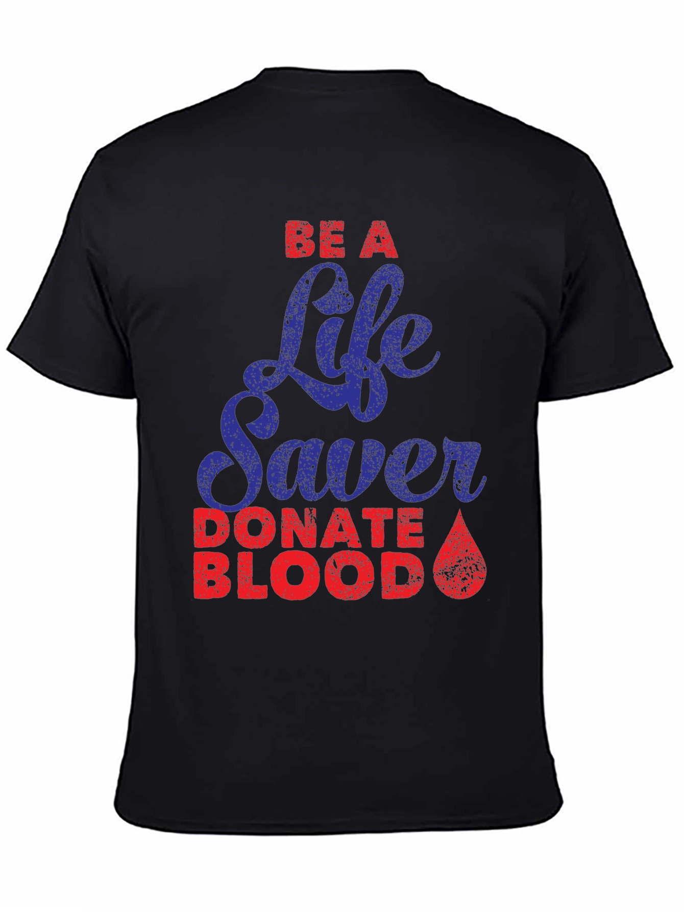 Be A Life Saver T-Shirt Donate Blood Tee