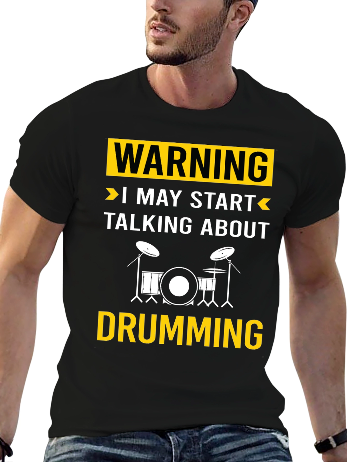 Warning May Start Talking About Drumming T-Shirt