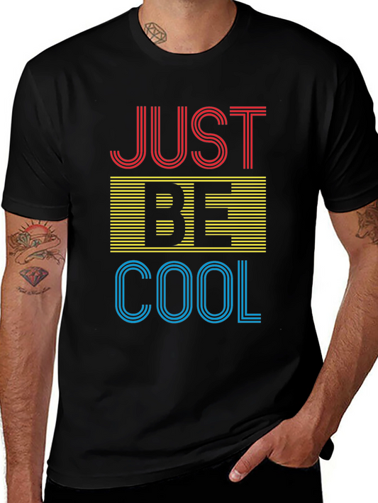 Just Be Cool Black Graphic Tee