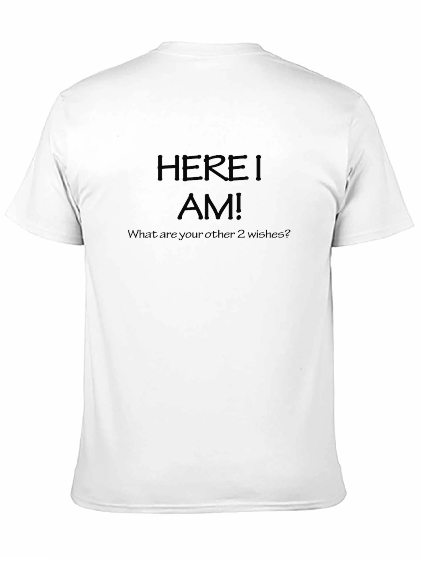 Here I am! T-Shirt