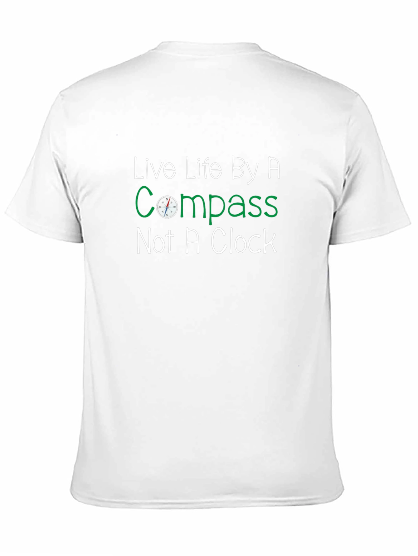 Live Life By A Compass Graphic Tee