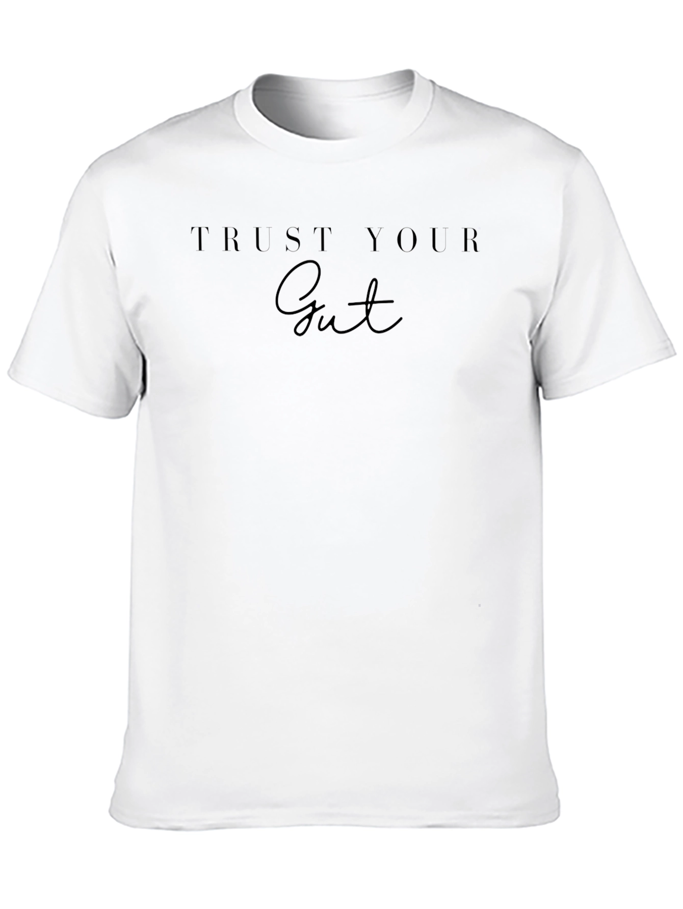 Trust Your Gut Black T-Shirt