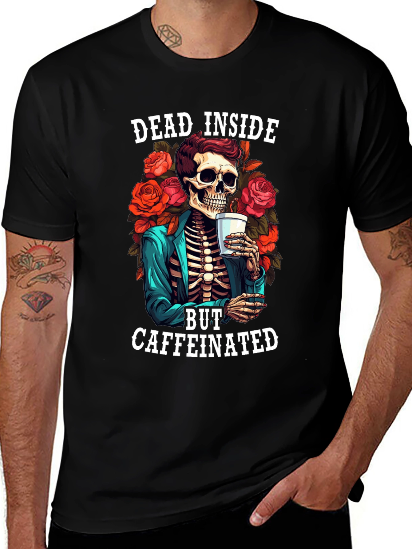 Dead Inside Caffeinated T-Shirt - Skeleton & Roses
