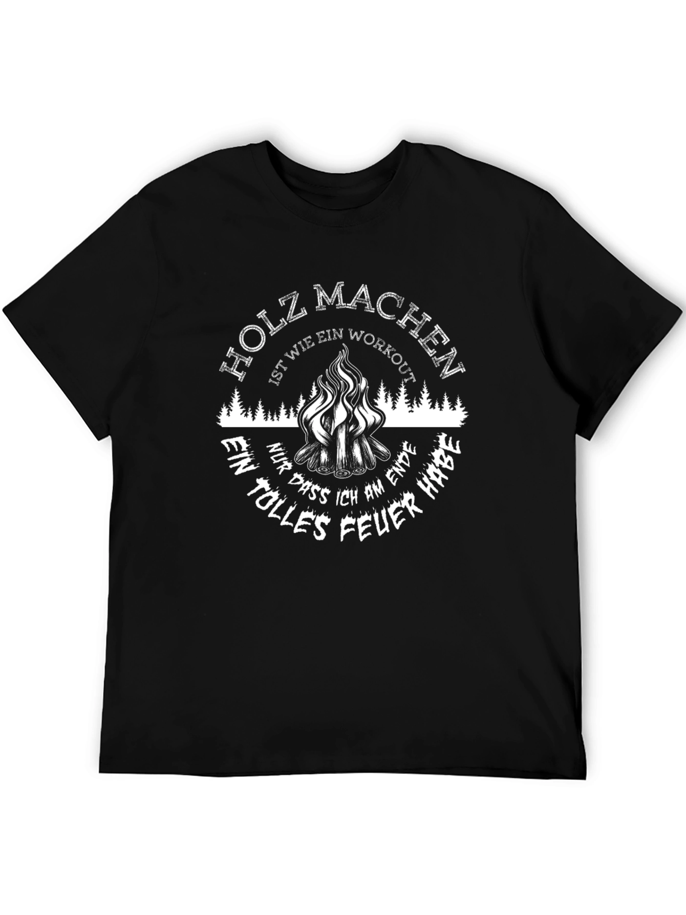 Holz Machen Workout Black T-Shirt