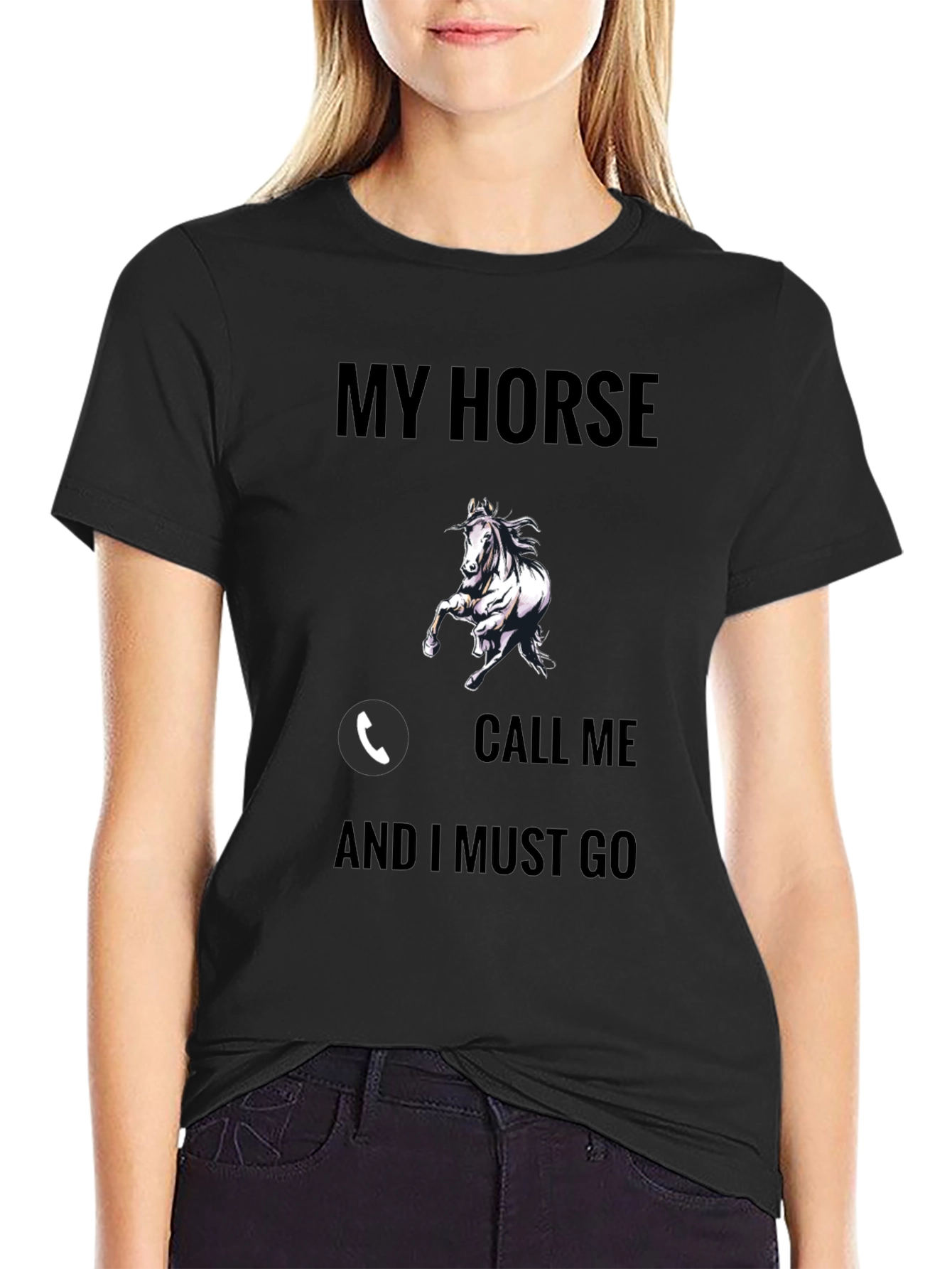 My Horse Call Me T-Shirt