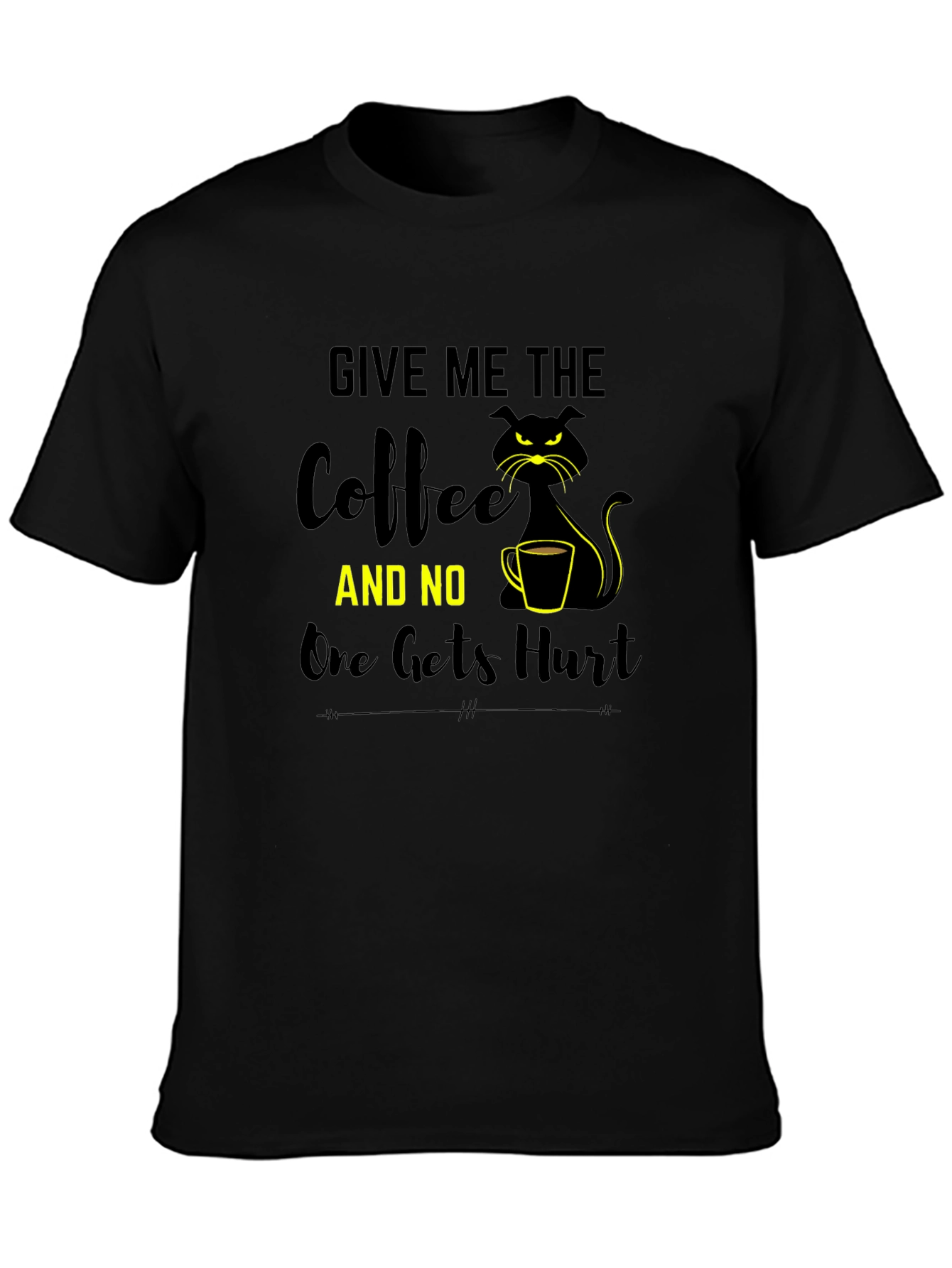 Give Me Coffee or Else T-Shirt