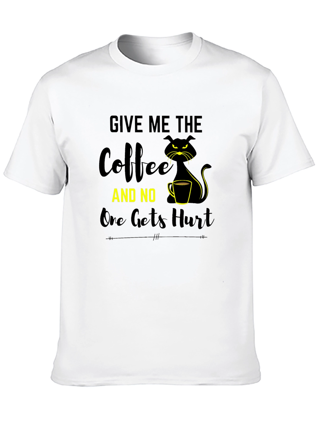 Give Me Coffee or Else T-Shirt