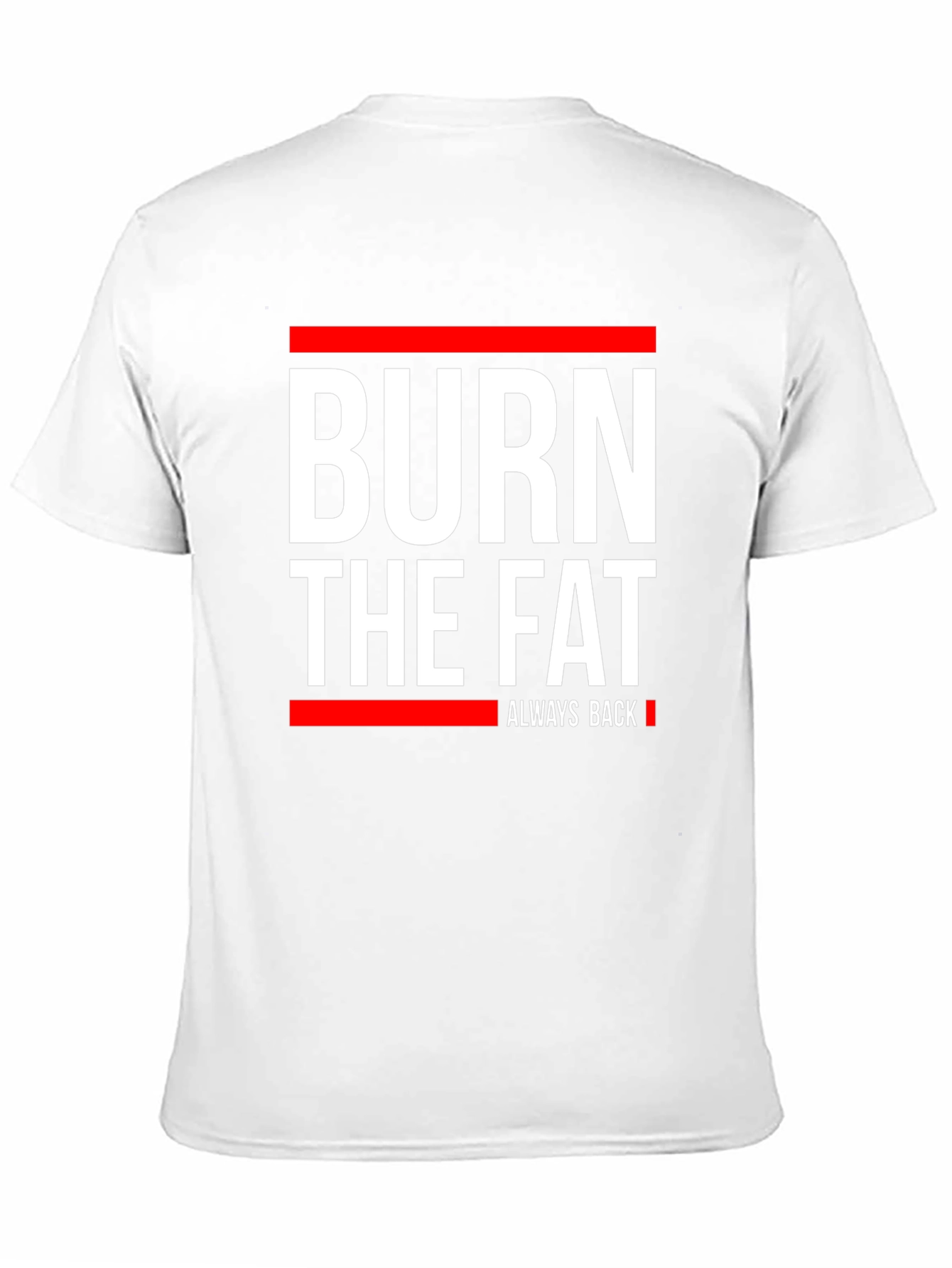 Burn The Fat Graphic T-Shirt