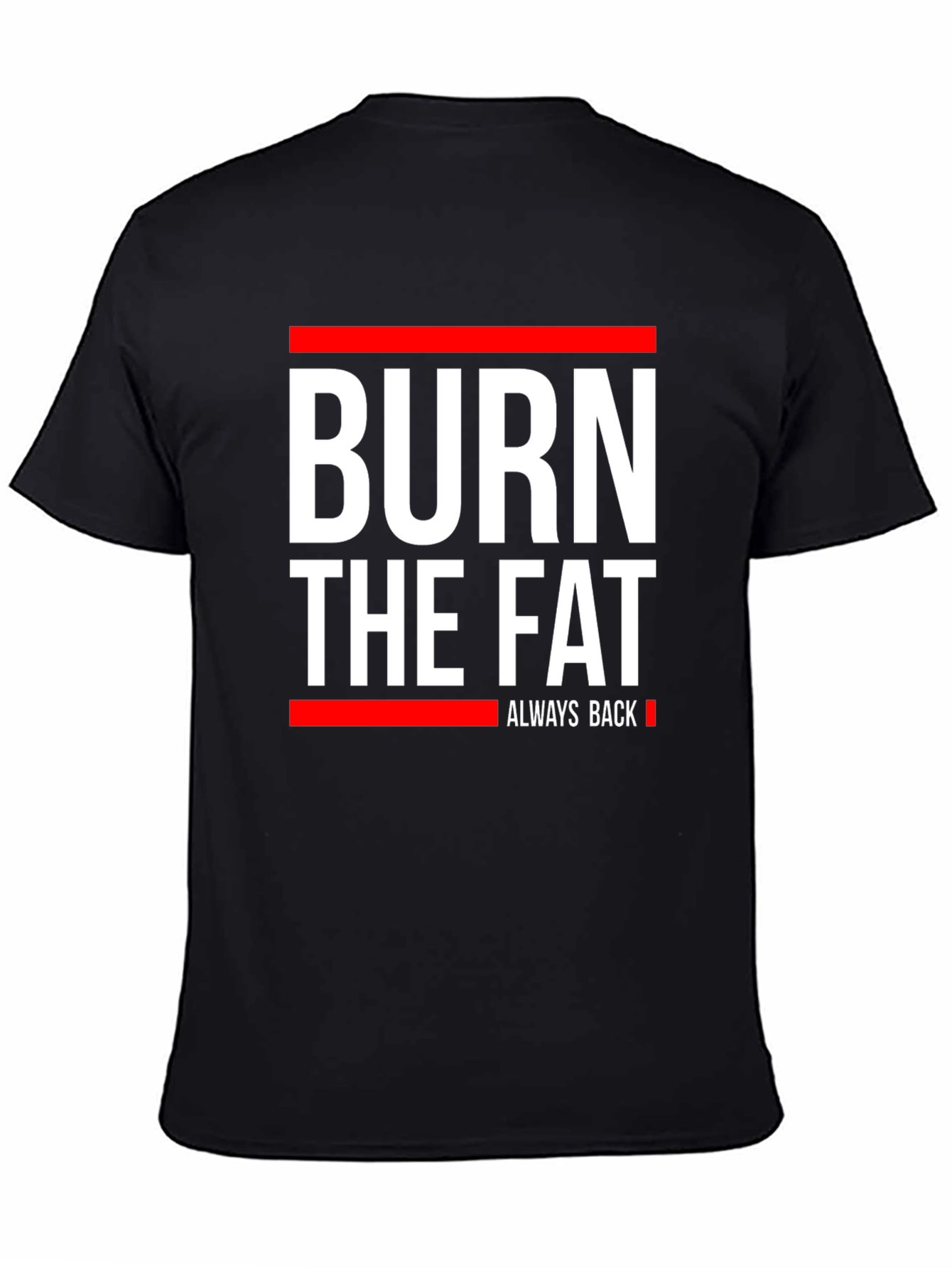 Burn The Fat Graphic T-Shirt