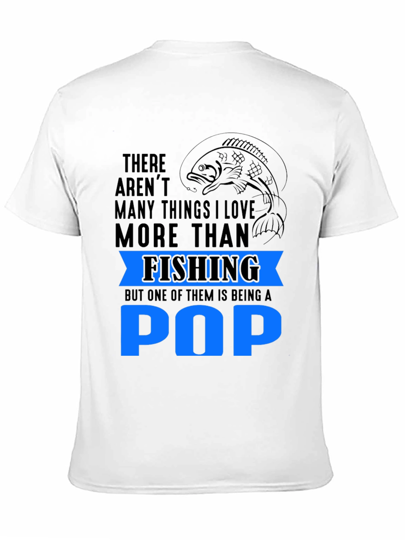 Fishing Pop T-Shirt