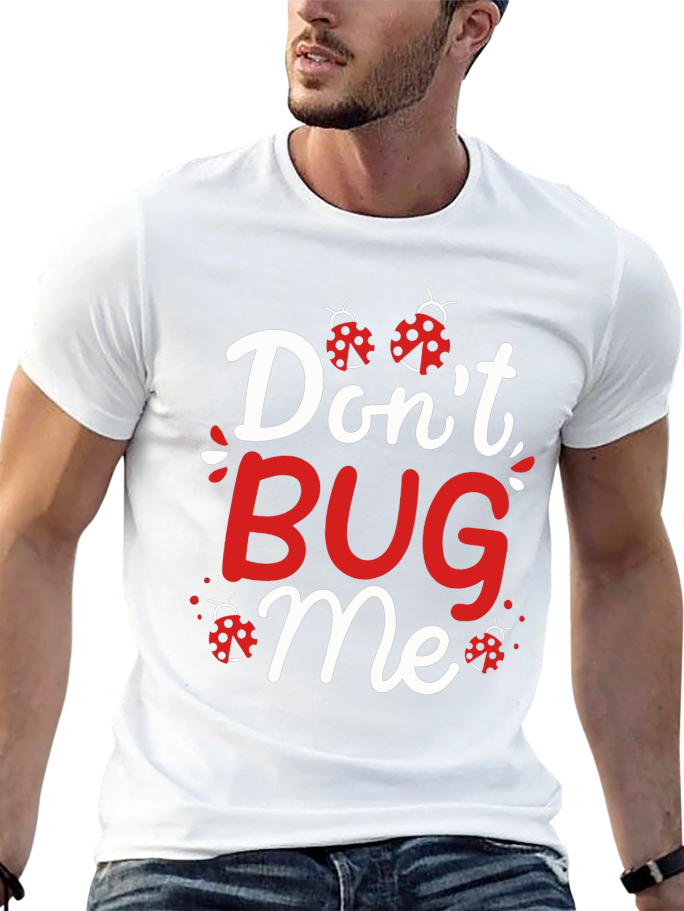Dont Bug Me T-Shirt - Ladybug Graphic Tee