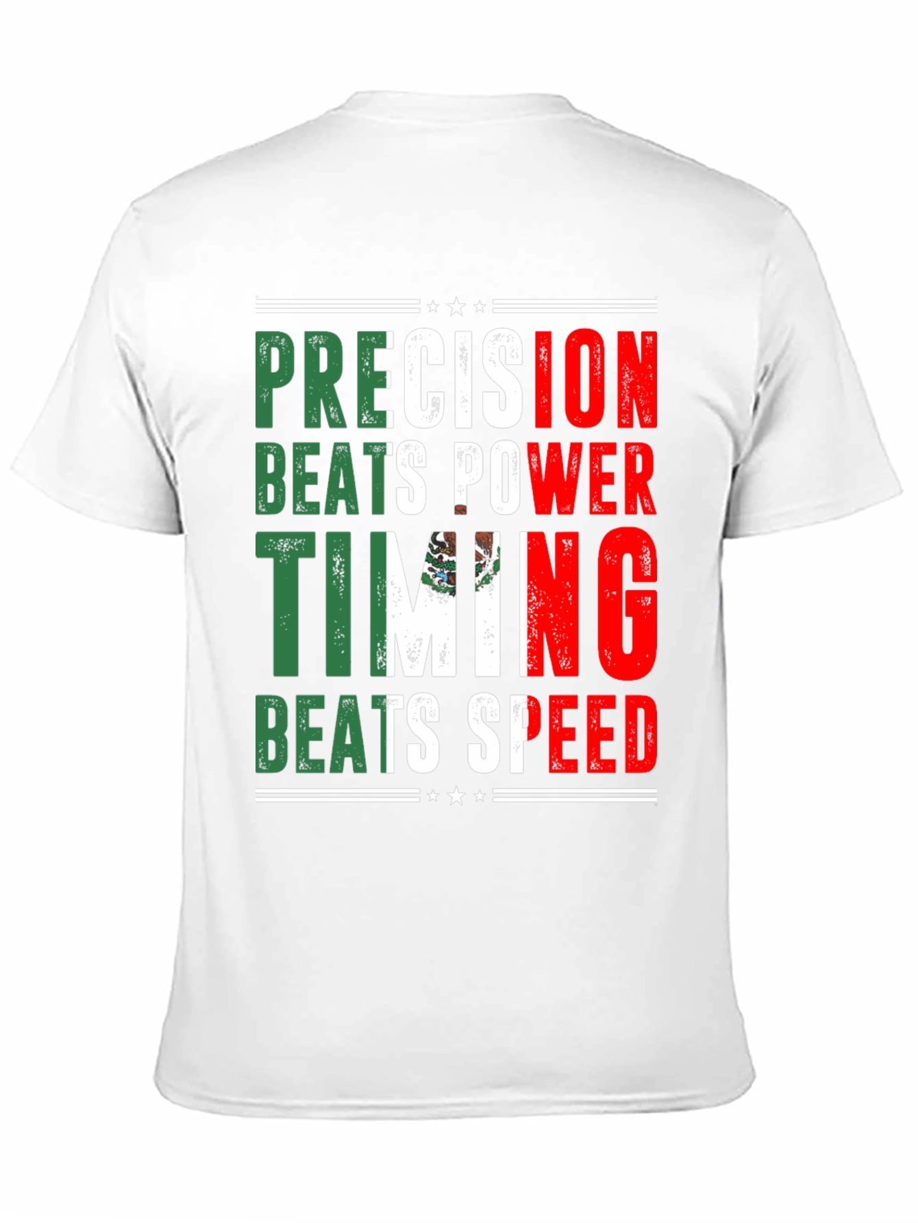 Precision Beats Power Mexico Flag T-Shirt