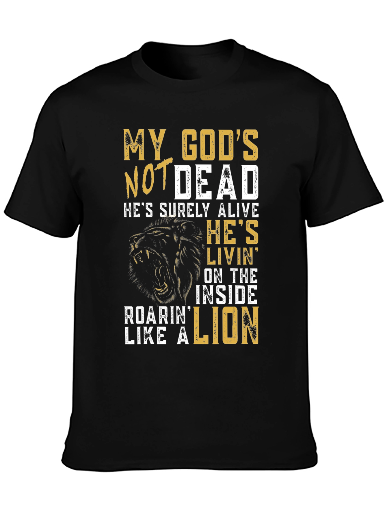 My Gods Not Dead Lion Graphic T-Shirt