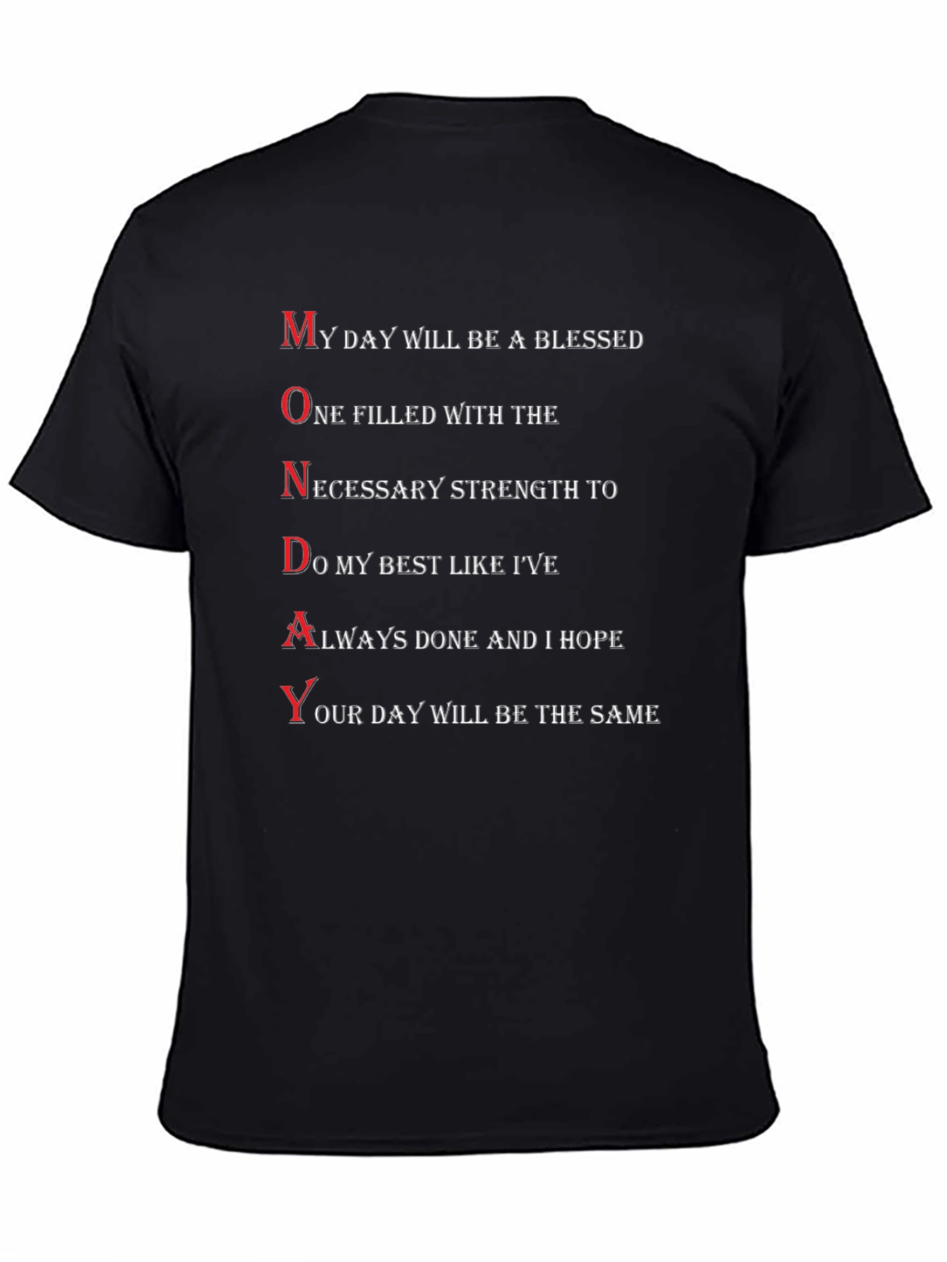 Monday Motivation T-Shirt - Blessed Day Design