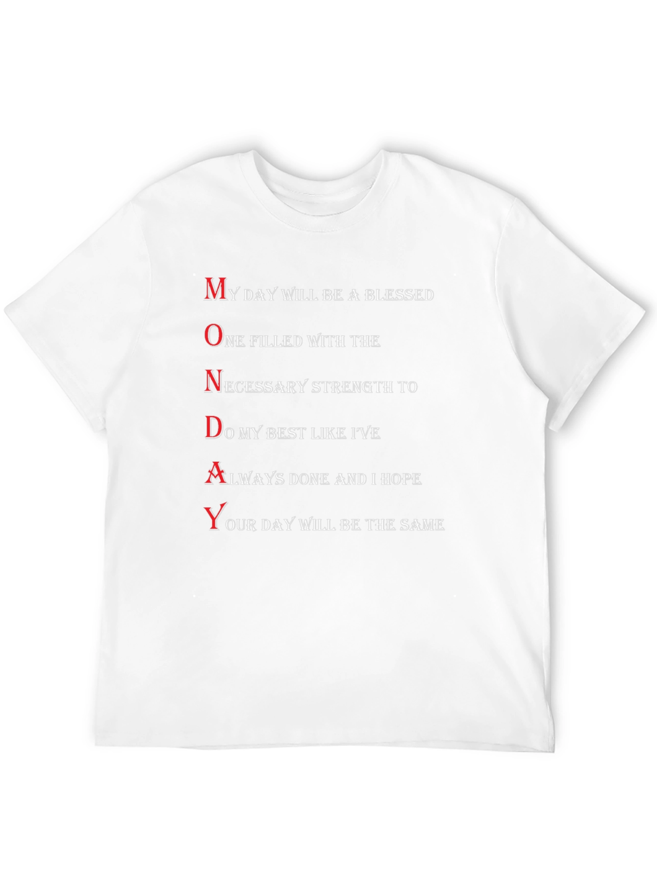 Monday Motivation T-Shirt - Blessed Day Design