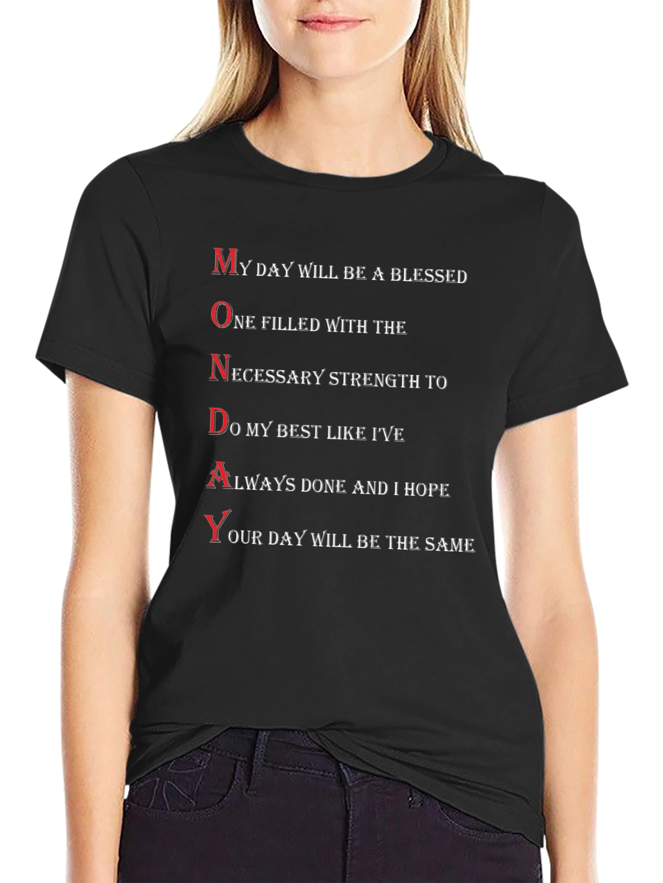 Monday Motivation T-Shirt - Blessed Day Design