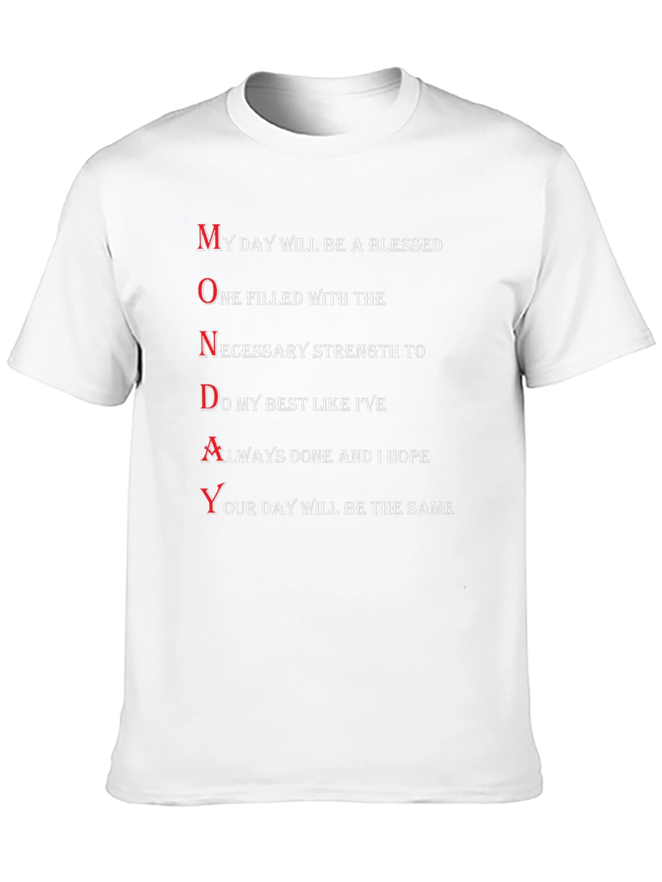Monday Motivation T-Shirt - Blessed Day Design