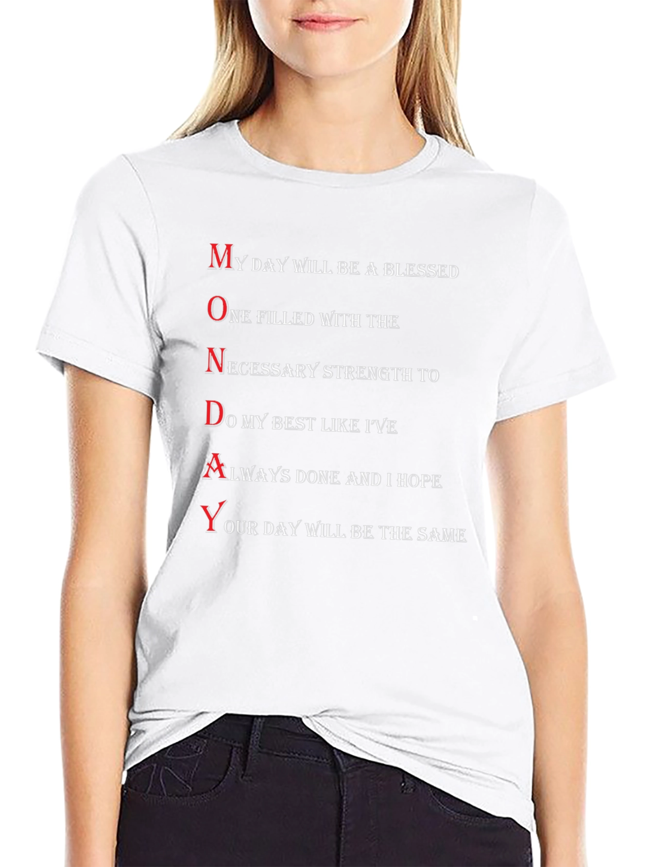 Monday Motivation T-Shirt - Blessed Day Design