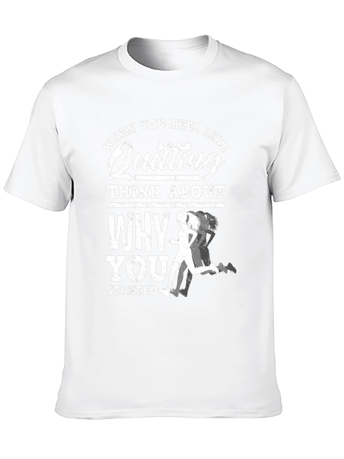 Motivational Running T-Shirt: Dont Quit!