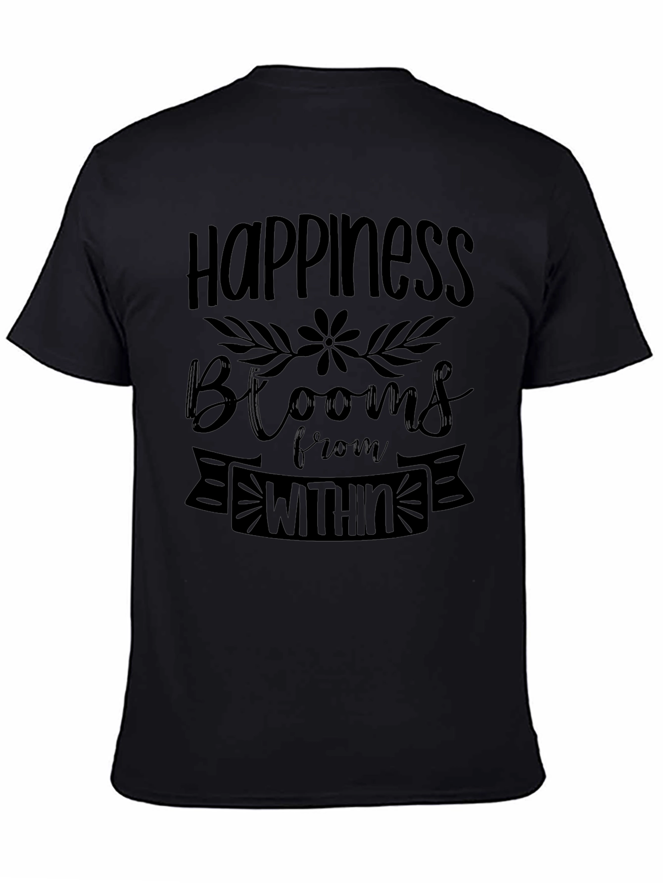 Happiness Blooms T-Shirt - Inspirational Graphic Tee