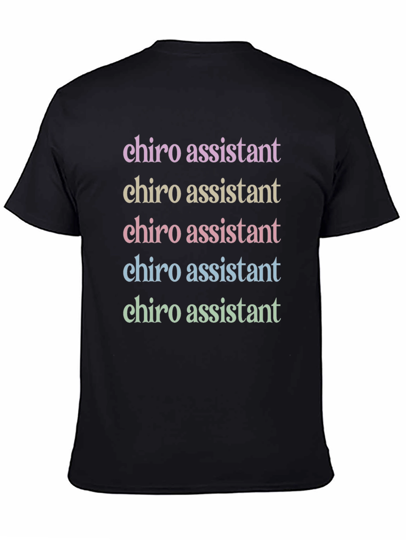 Chiro Assistant T-Shirt - Fun Work Tee