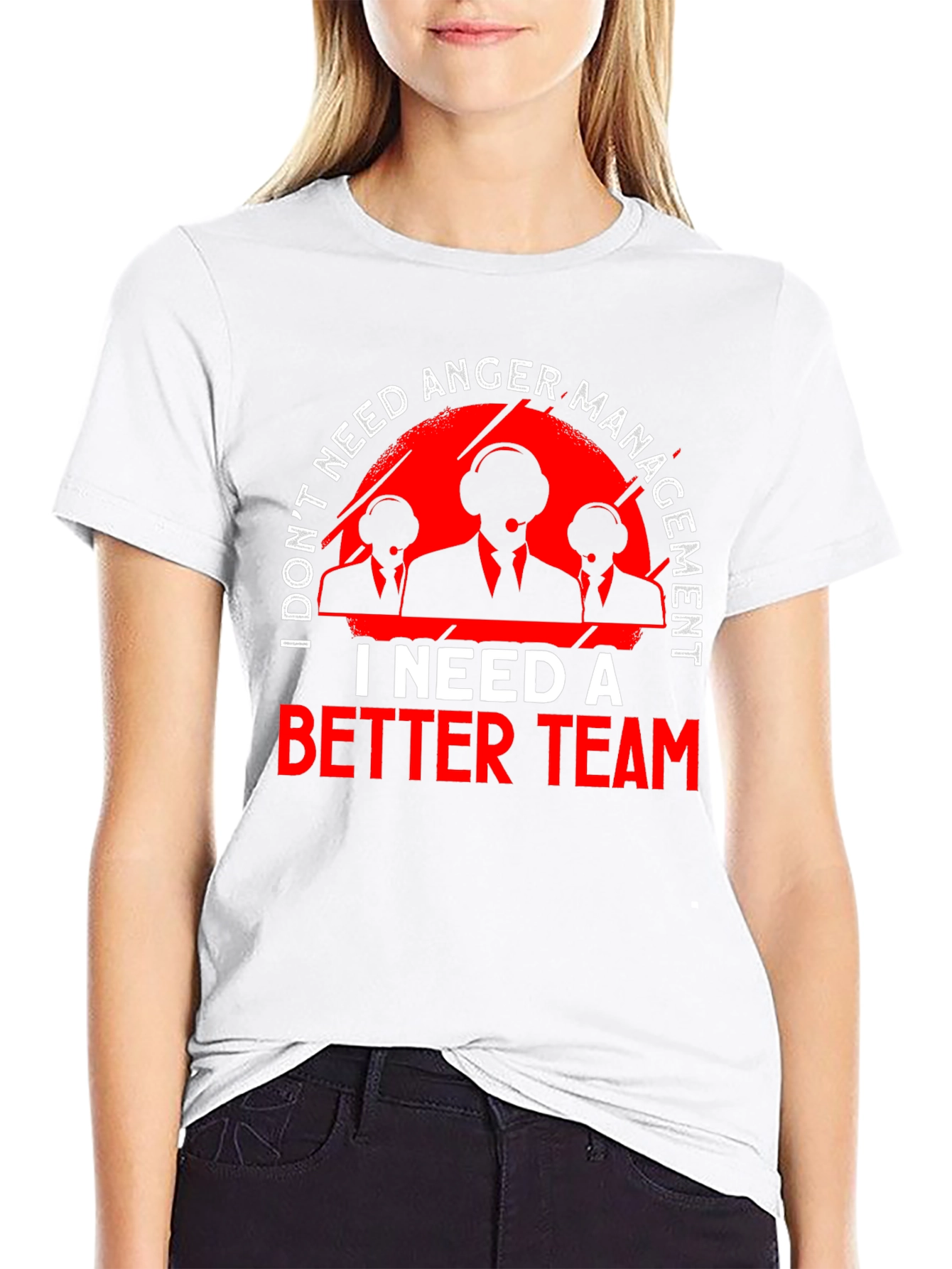 Funny I Need A Better Team T-Shirt