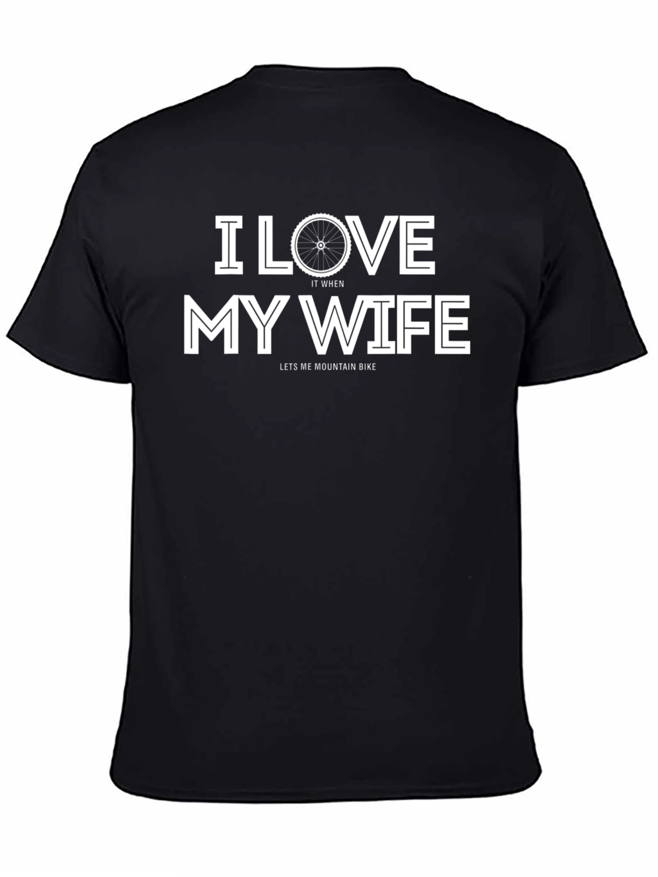 I Love My Wife Mountain Bike Graphic T-Shirt
