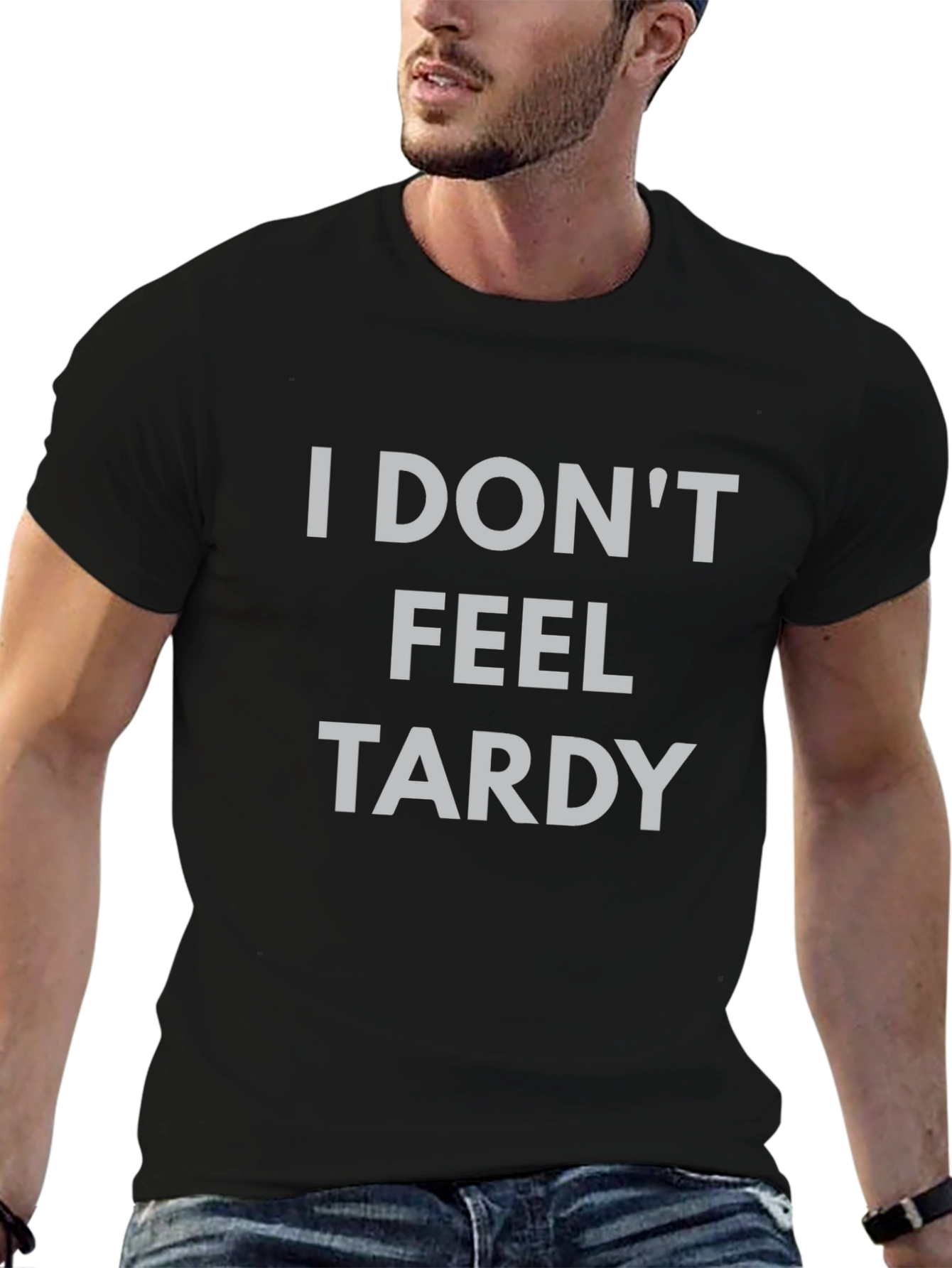 I Dont Feel Tardy Graphic Tee - Black