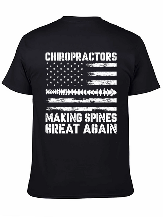 Chiropractors Making Spines Great Again T-Shirt