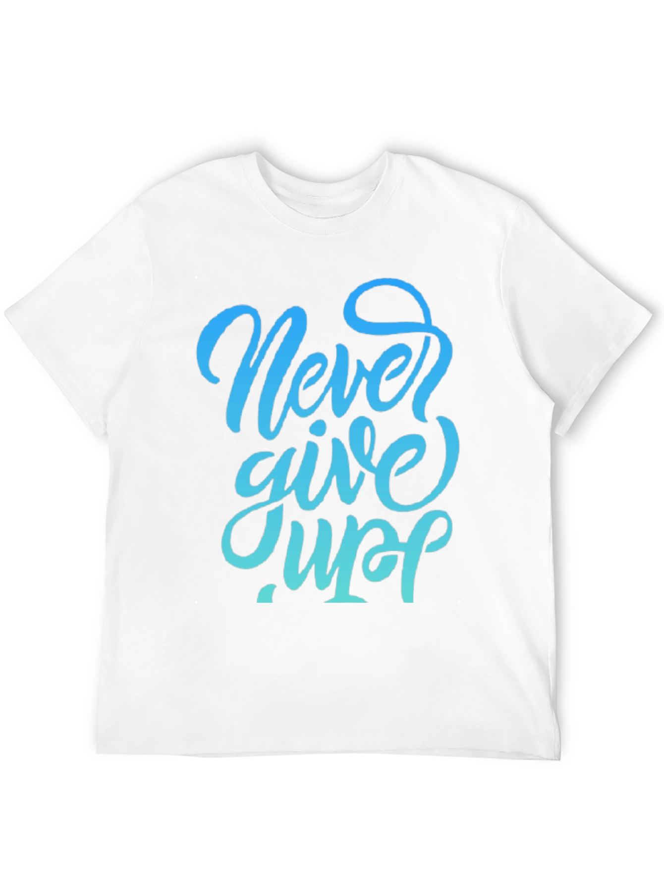 Never Give Up Graphic Tee - Motivational Black T-Shirt