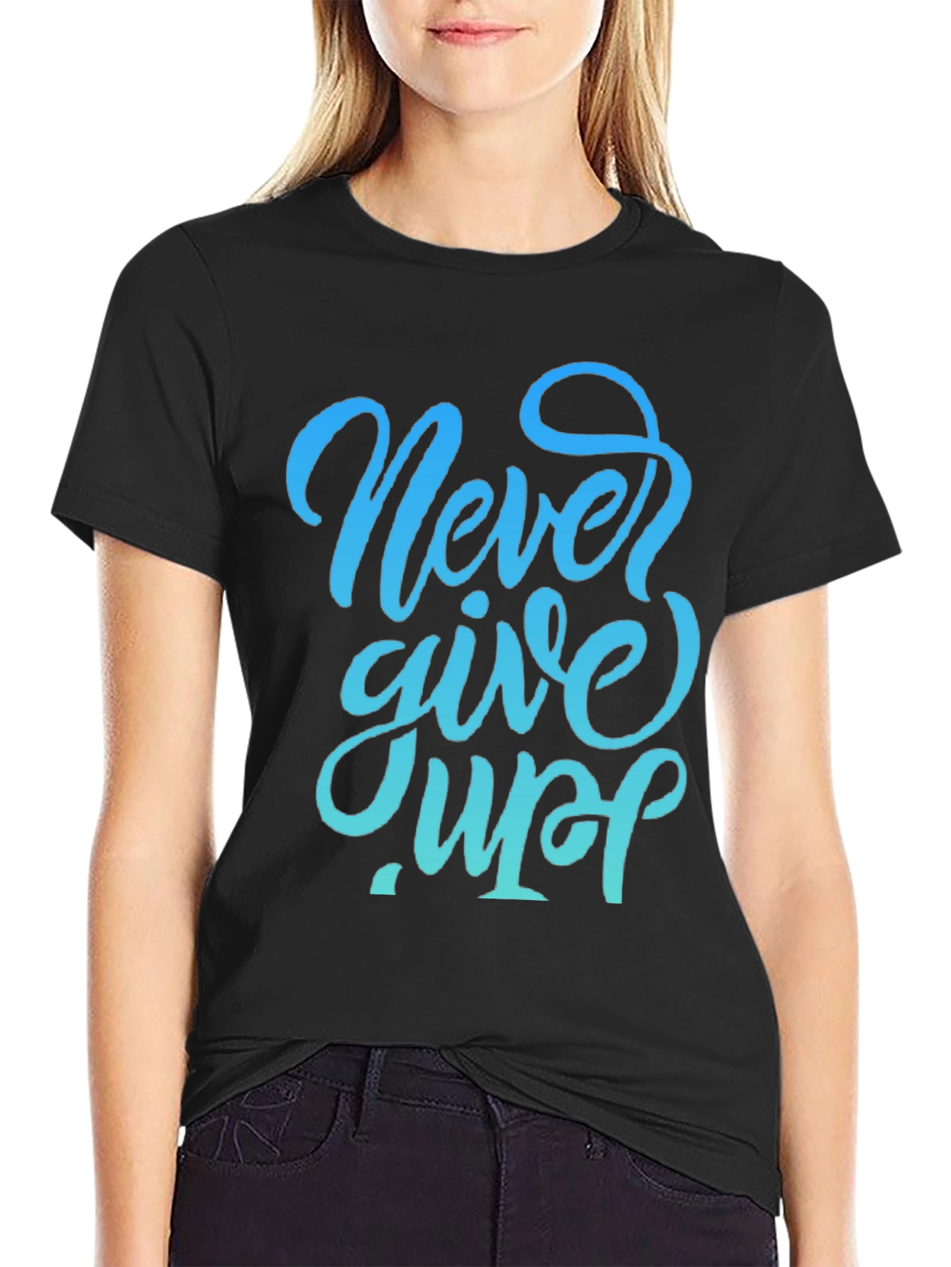Never Give Up Graphic Tee - Motivational Black T-Shirt