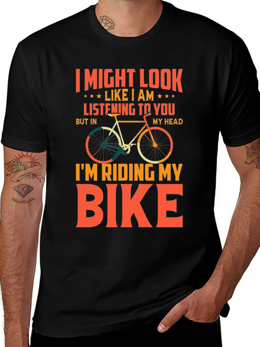 Funny Biking T-Shirt - Im Riding My Bike