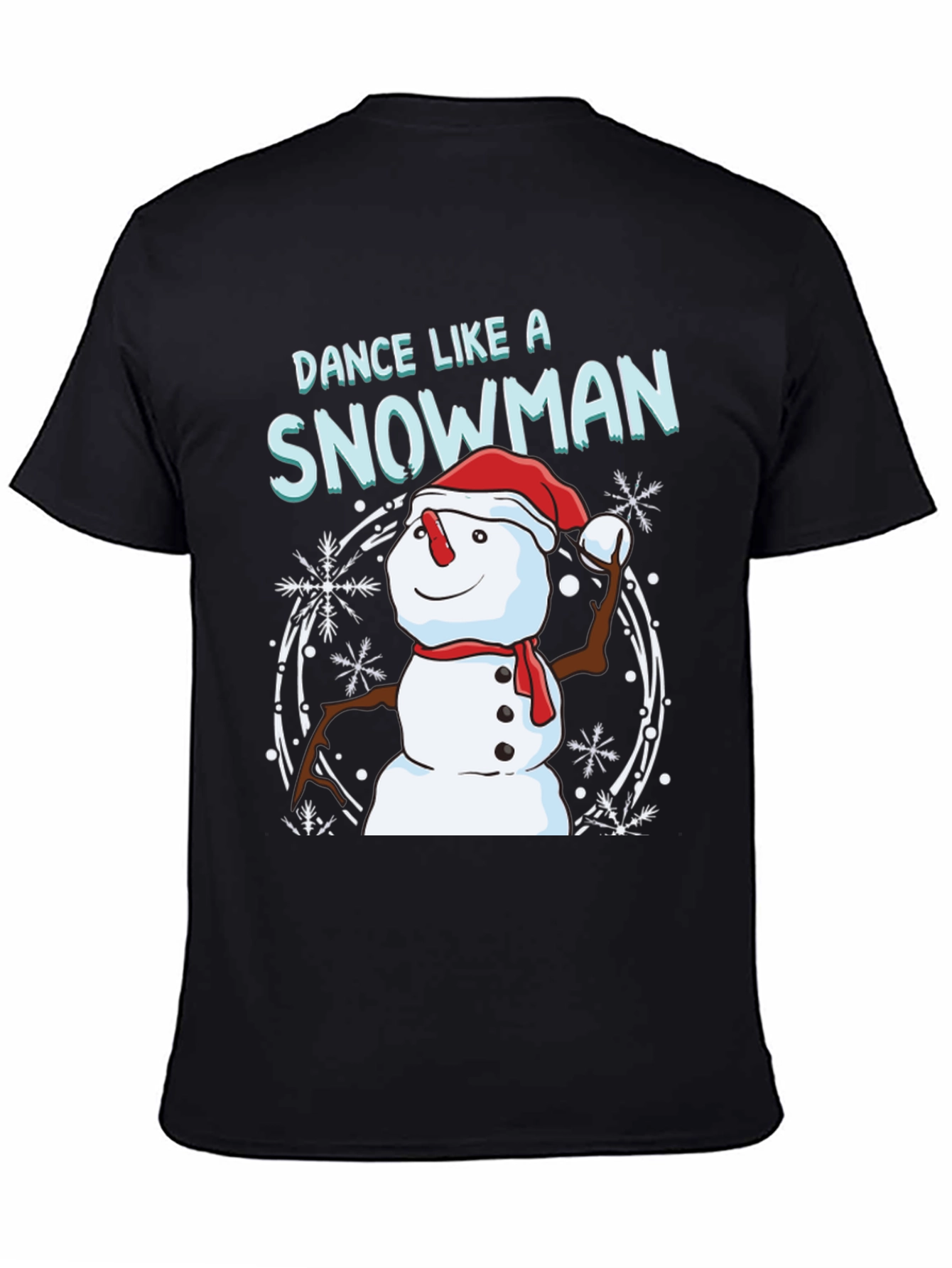 Dance Like A Snowman T-Shirt