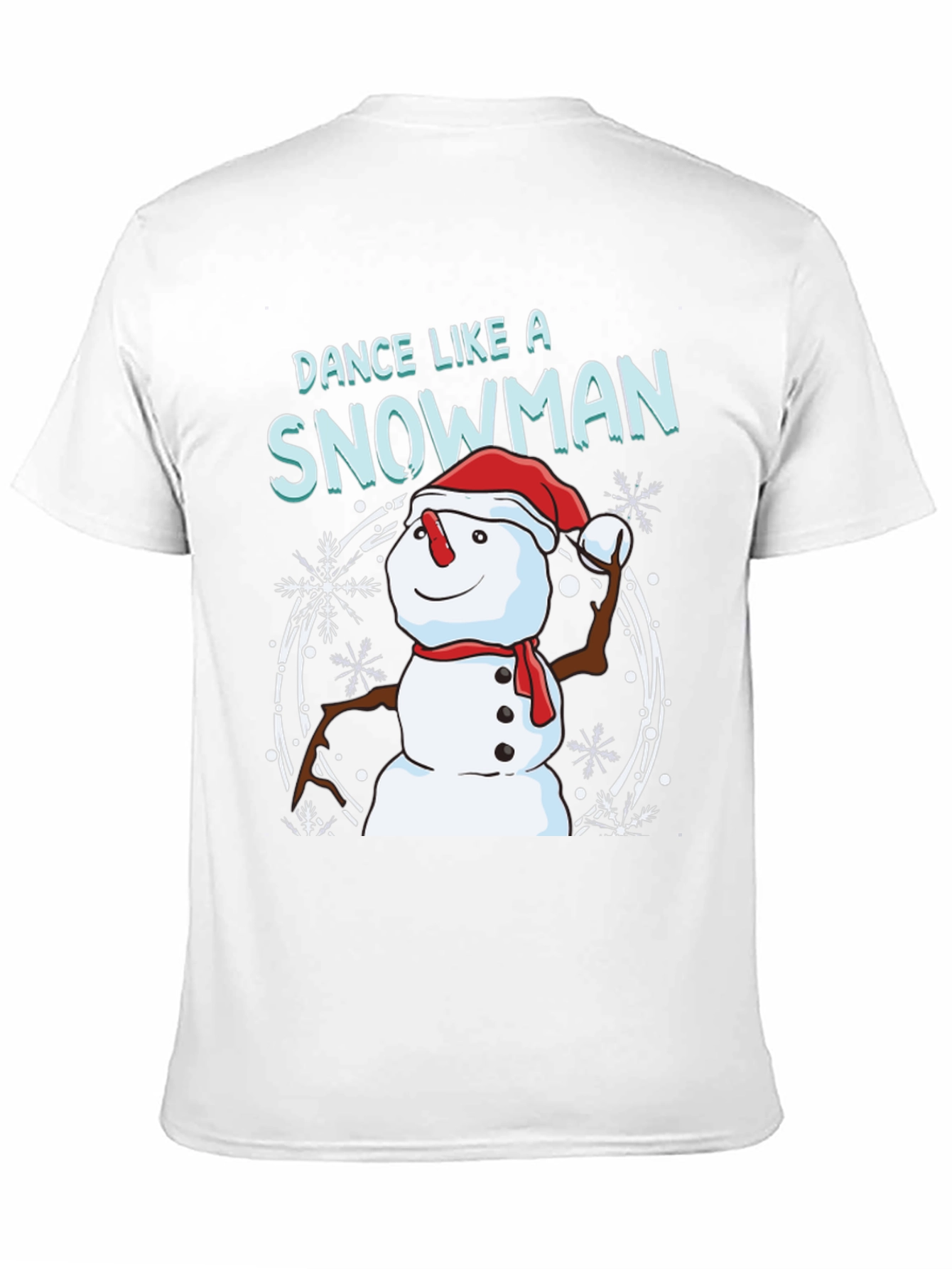 Dance Like A Snowman T-Shirt