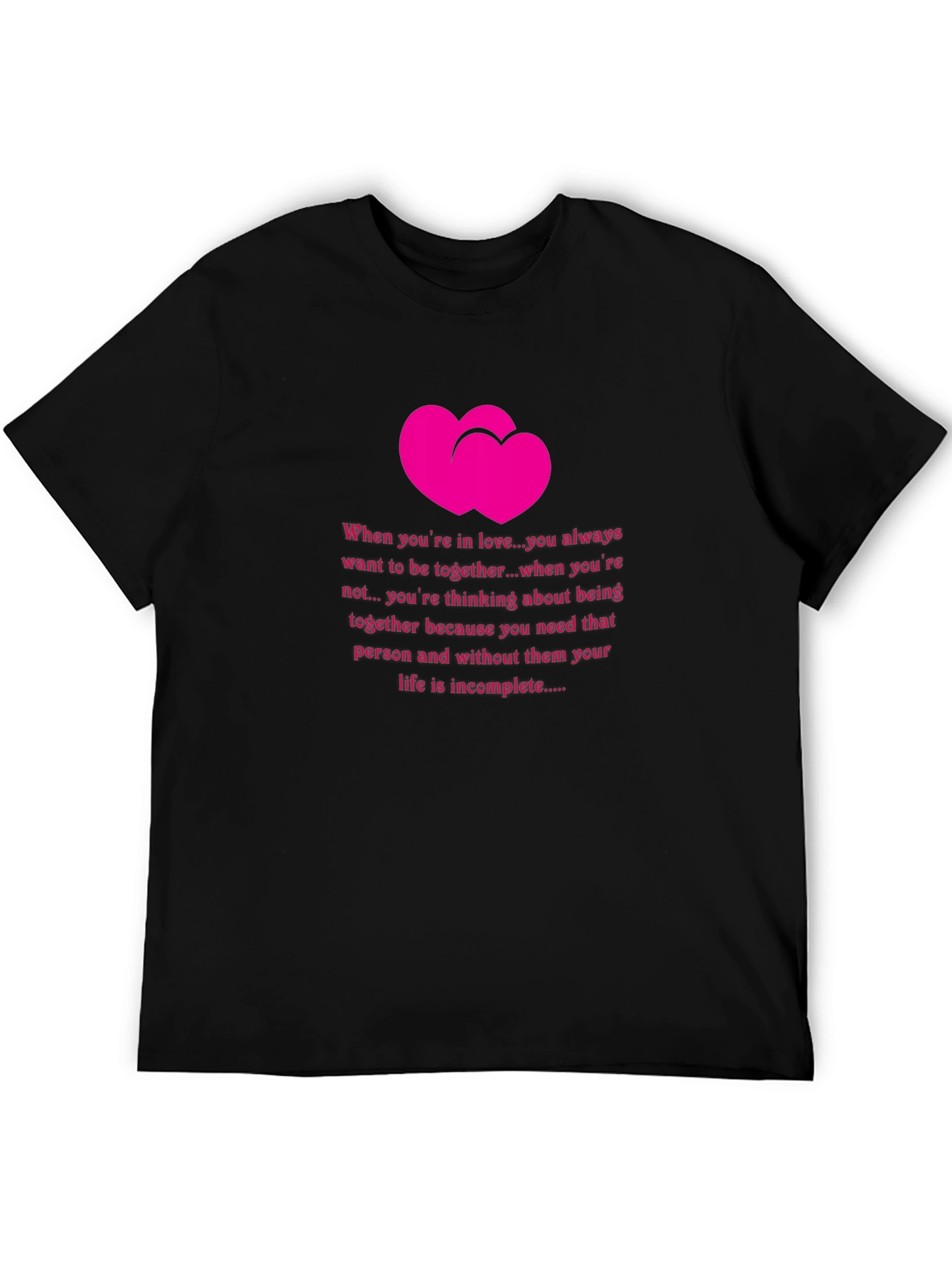 Romantic Hearts T-Shirt - Love Quote Tee