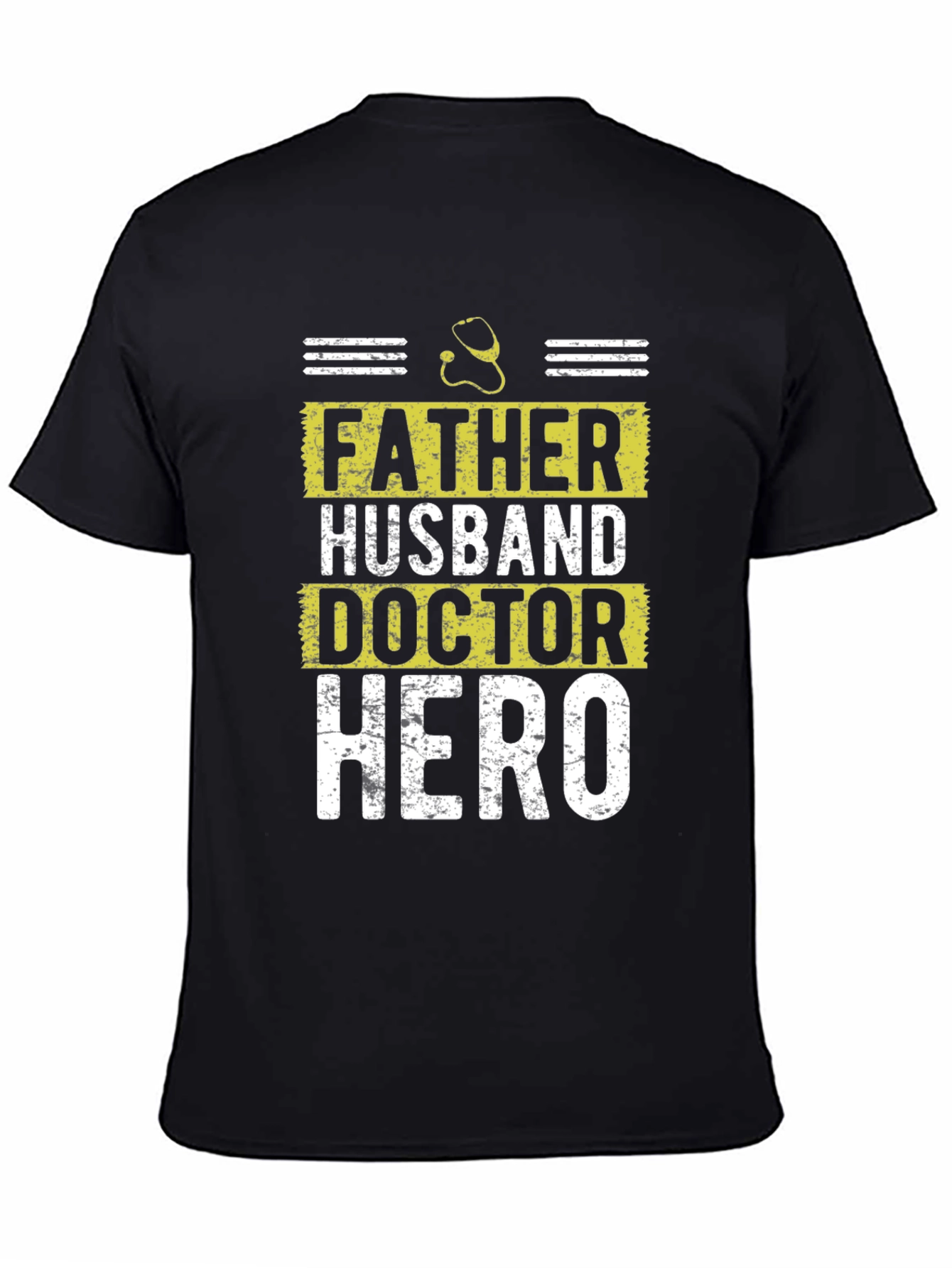 Father Husband Doctor Hero Graphic Tee - Black