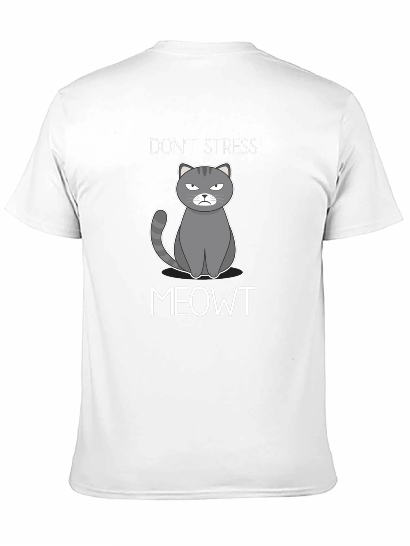 Dont Stress Meowt T-Shirt