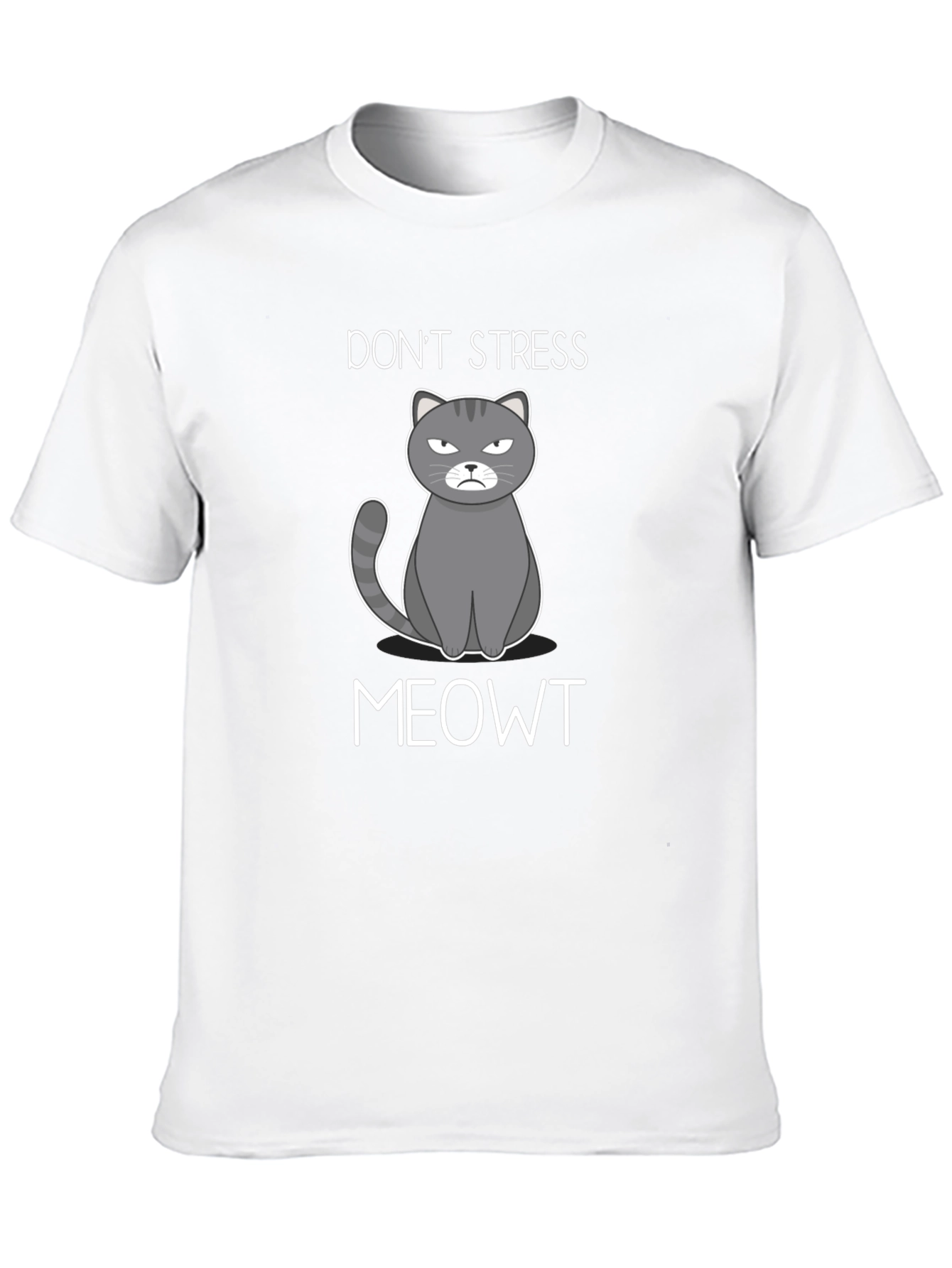 Dont Stress Meowt T-Shirt