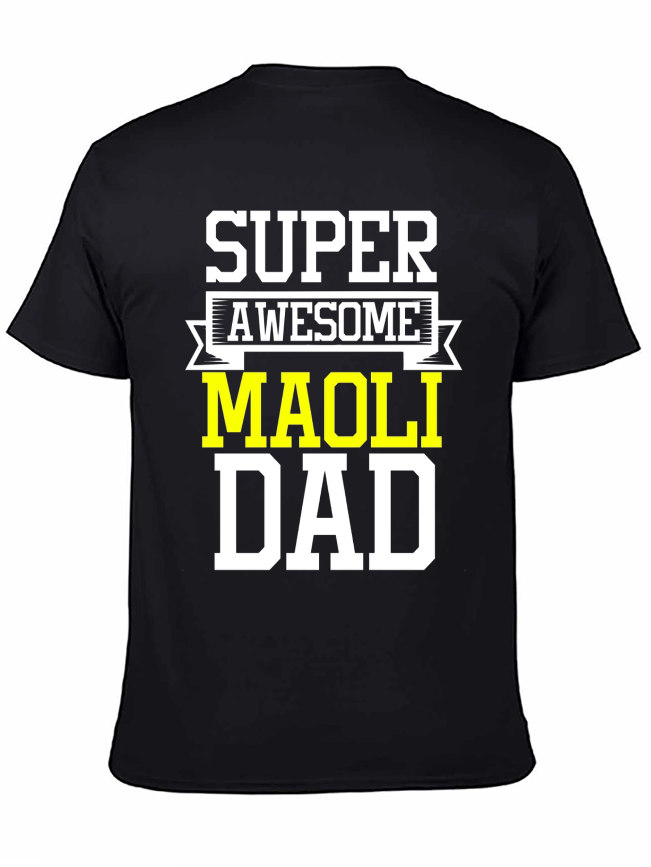 Super Awesome Maoli Dad T-Shirt