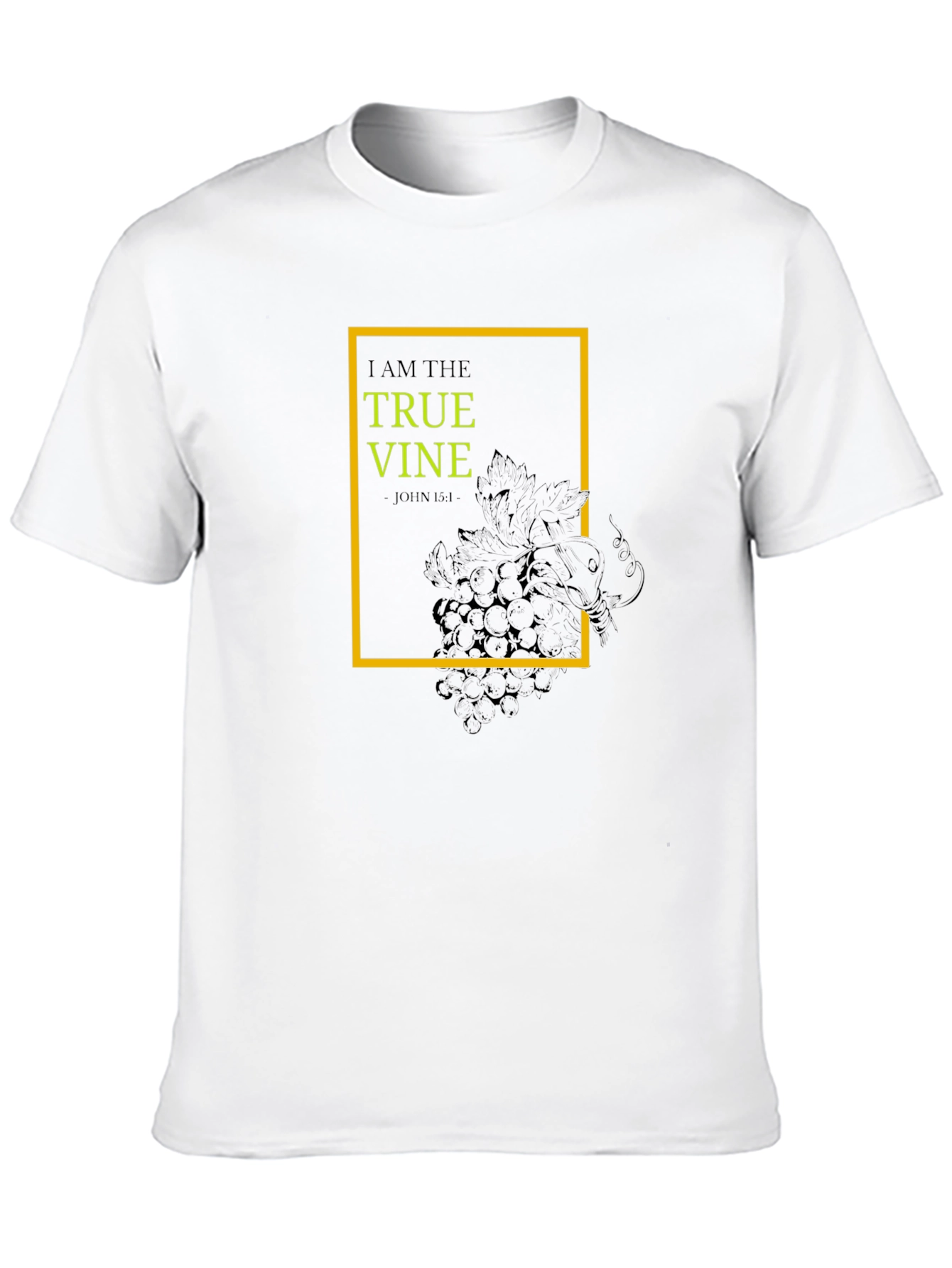 I Am the True Vine T-Shirt