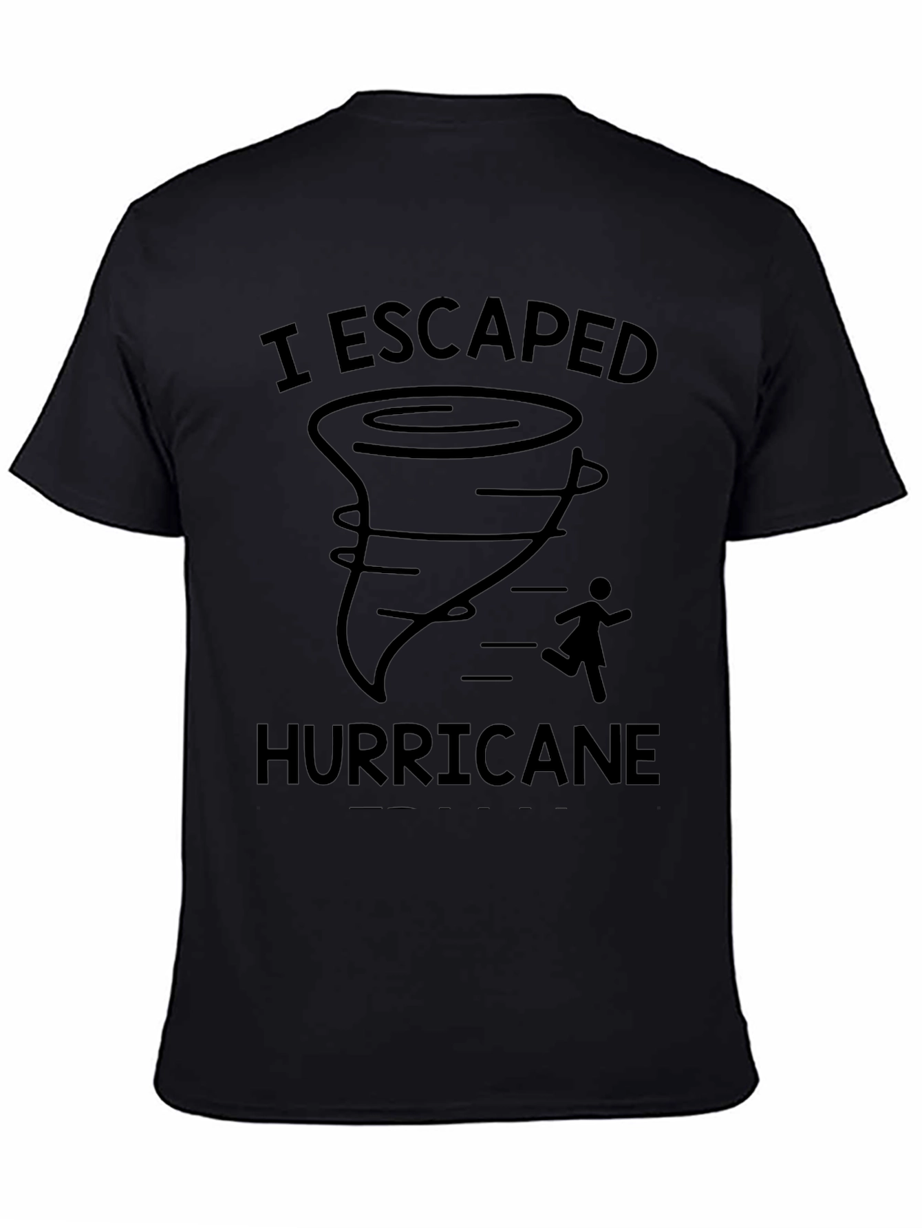 I Escaped Hurricane Graphic Tee - Black Cotton Shirt