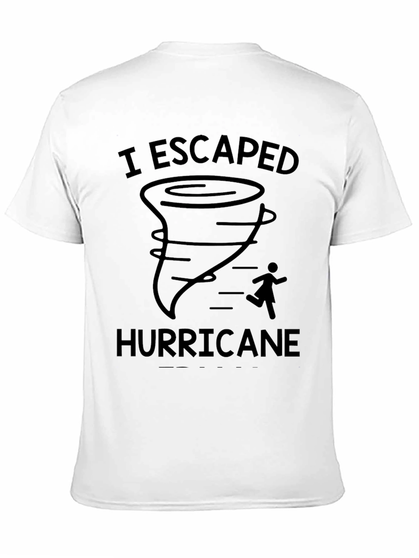 I Escaped Hurricane Graphic Tee - Black Cotton Shirt