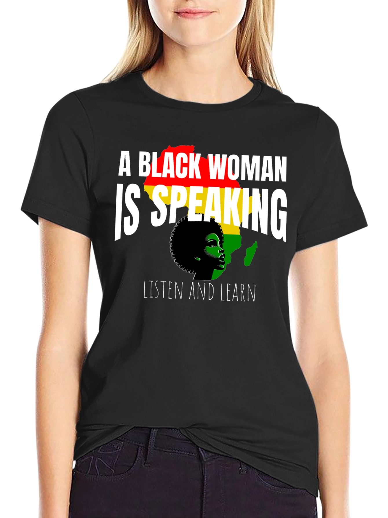 A Black Woman is Speaking T-Shirt