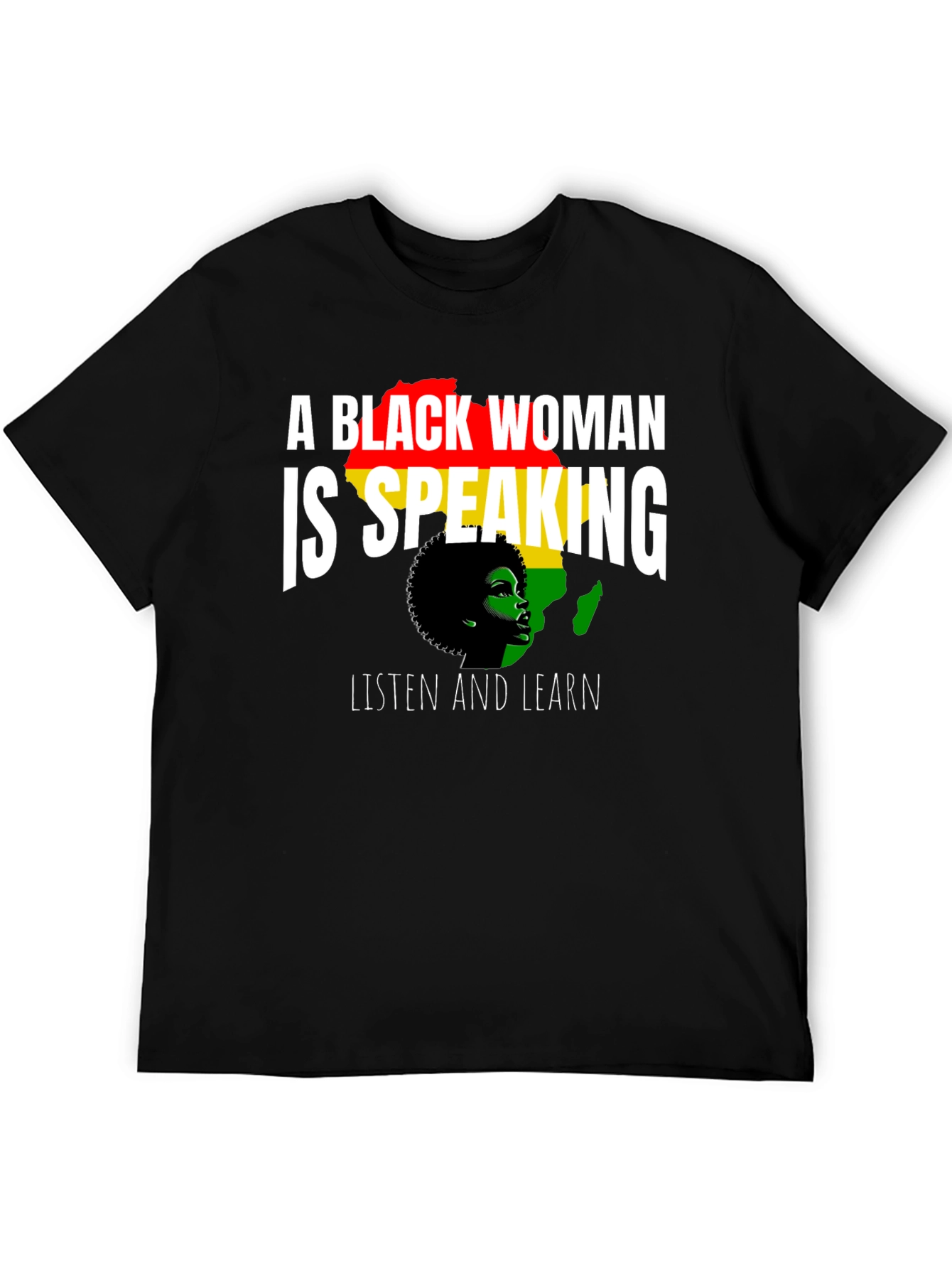 A Black Woman is Speaking T-Shirt