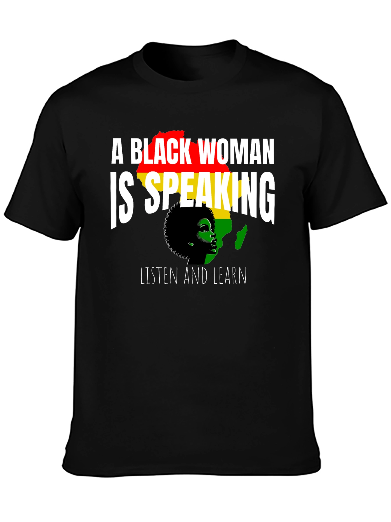 A Black Woman is Speaking T-Shirt