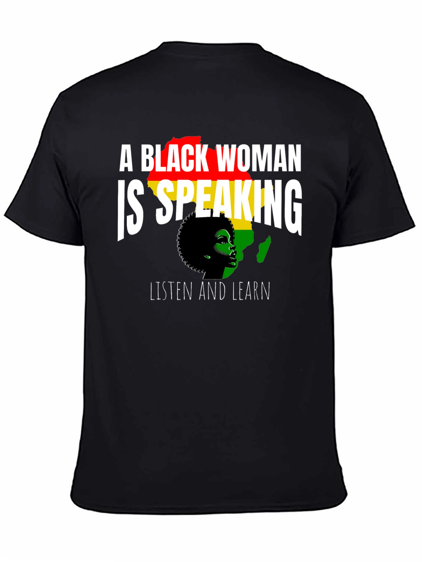 A Black Woman is Speaking T-Shirt