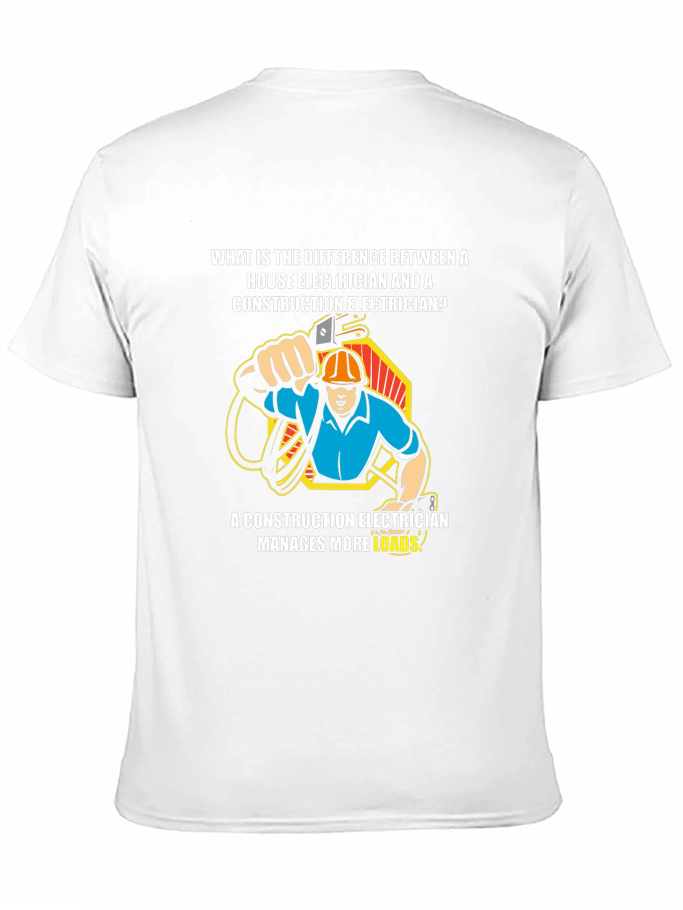 Electrician Joke T-Shirt - Construction Humor