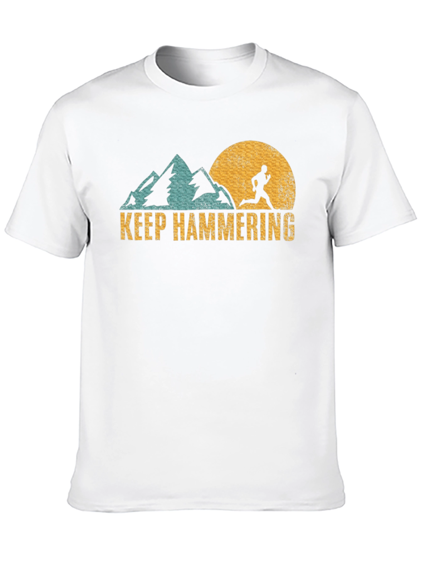 Keep Hammering Graphic Tee - Run the Mountains