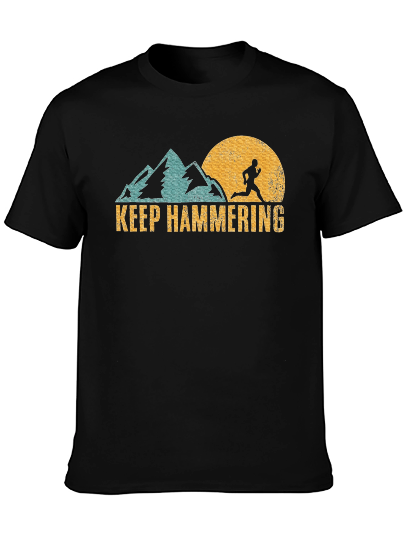 Keep Hammering Graphic Tee - Run the Mountains
